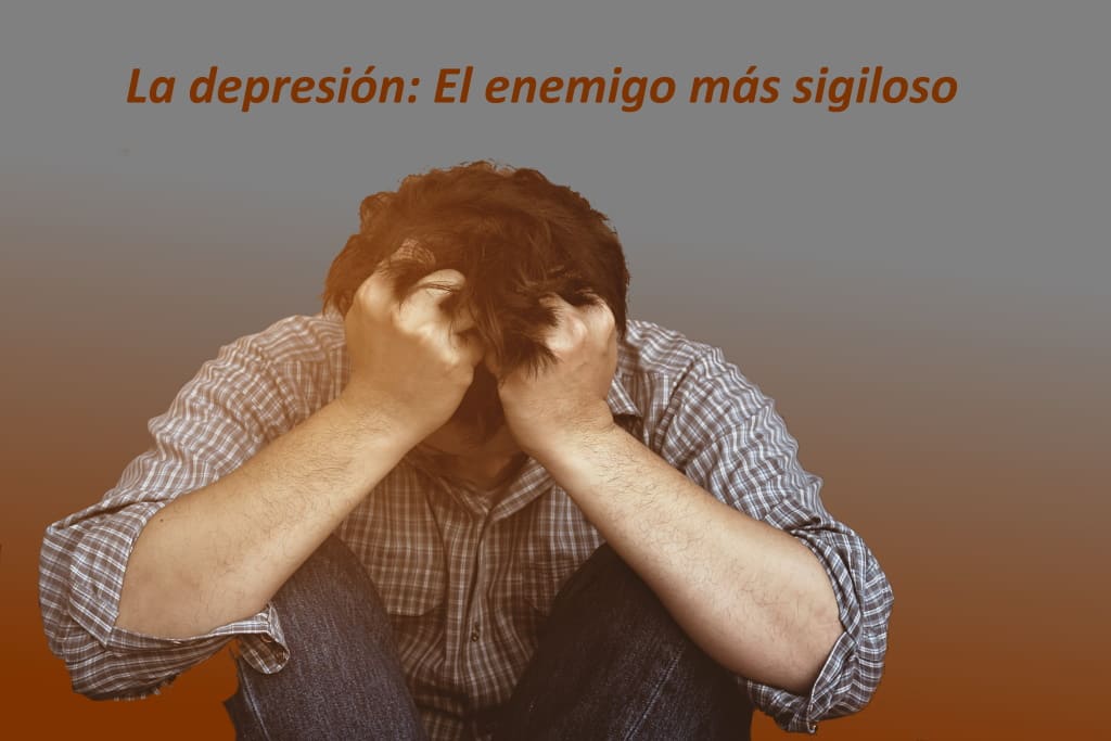 La depresion el enemigo mas sigiloso