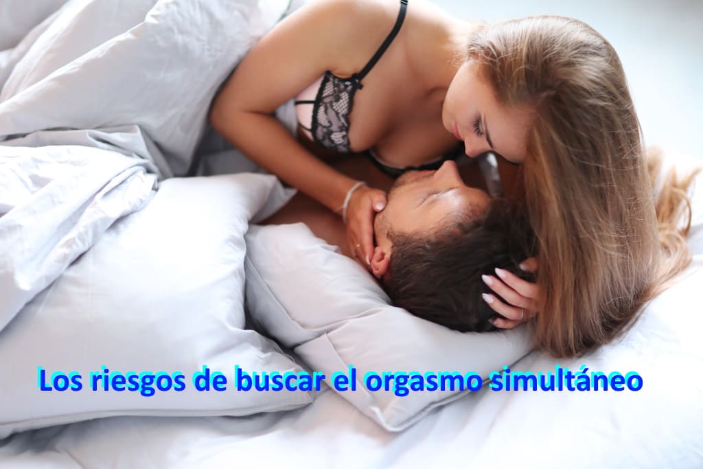 Los riesgos de buscar el orgasmo simultaneo