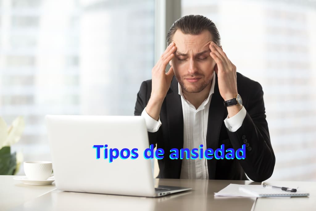 Tipos de ansiedad